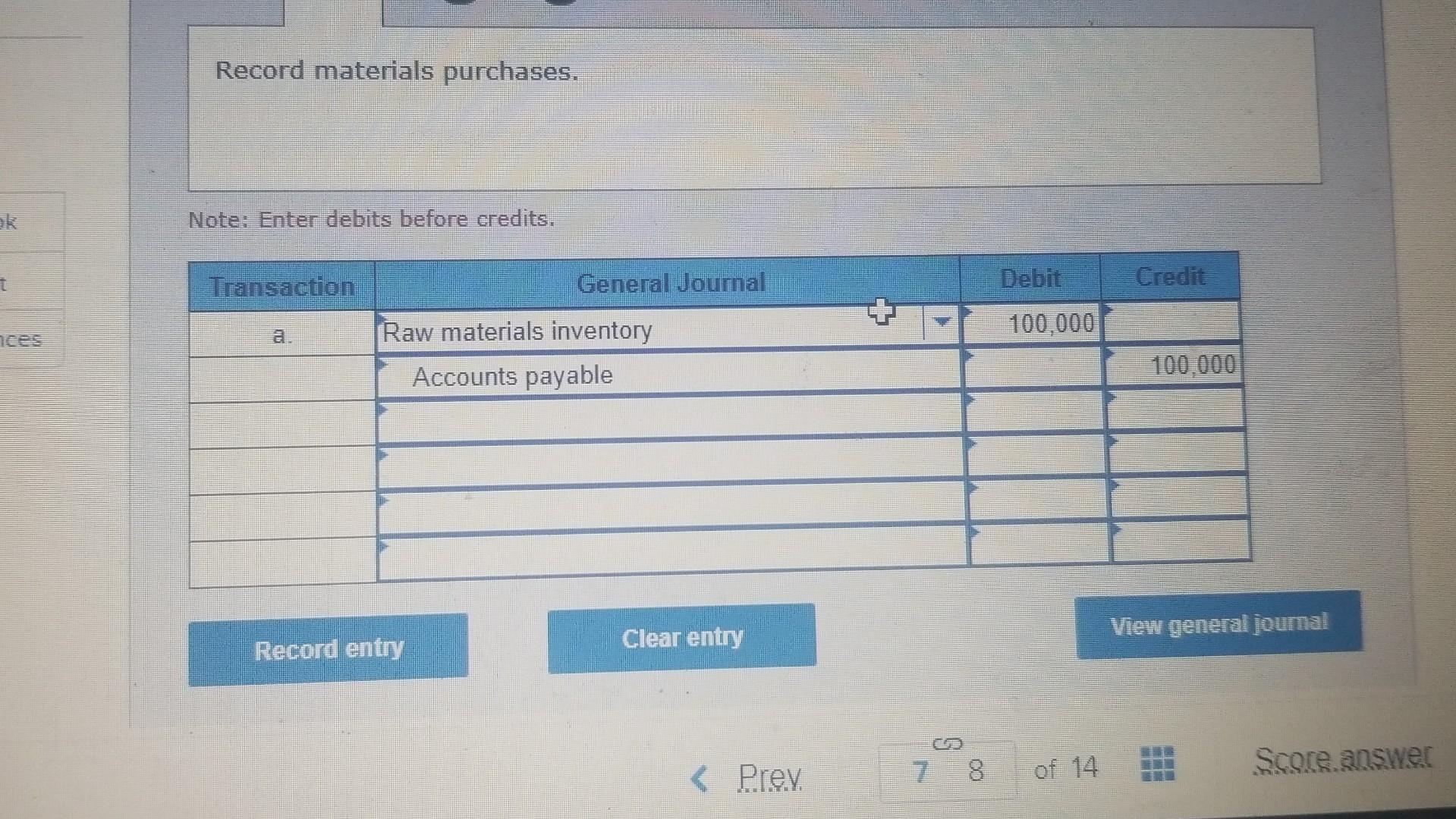 materials on credit. b. Materials requisitions show the following materials used for
