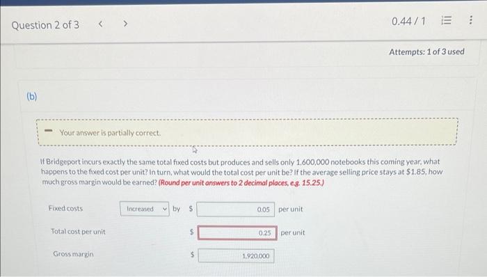 Bridgeport, a notebook manufacturer, commonly pressured operations managers to keep costs down