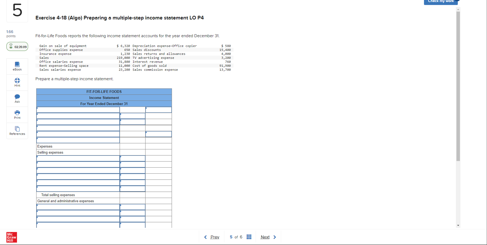  Exercise 4-18(Algo) Preparing a multiple-step income statement LO P4 Prepare a