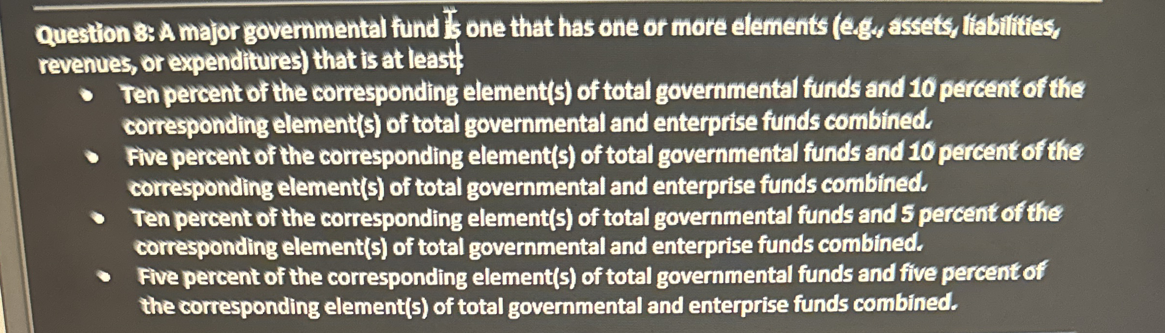  Question 84 A major governmental fund t$ one that has one
