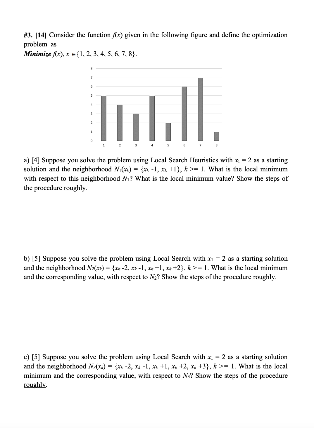 #3. [14] Consider the function x) given in the following gure