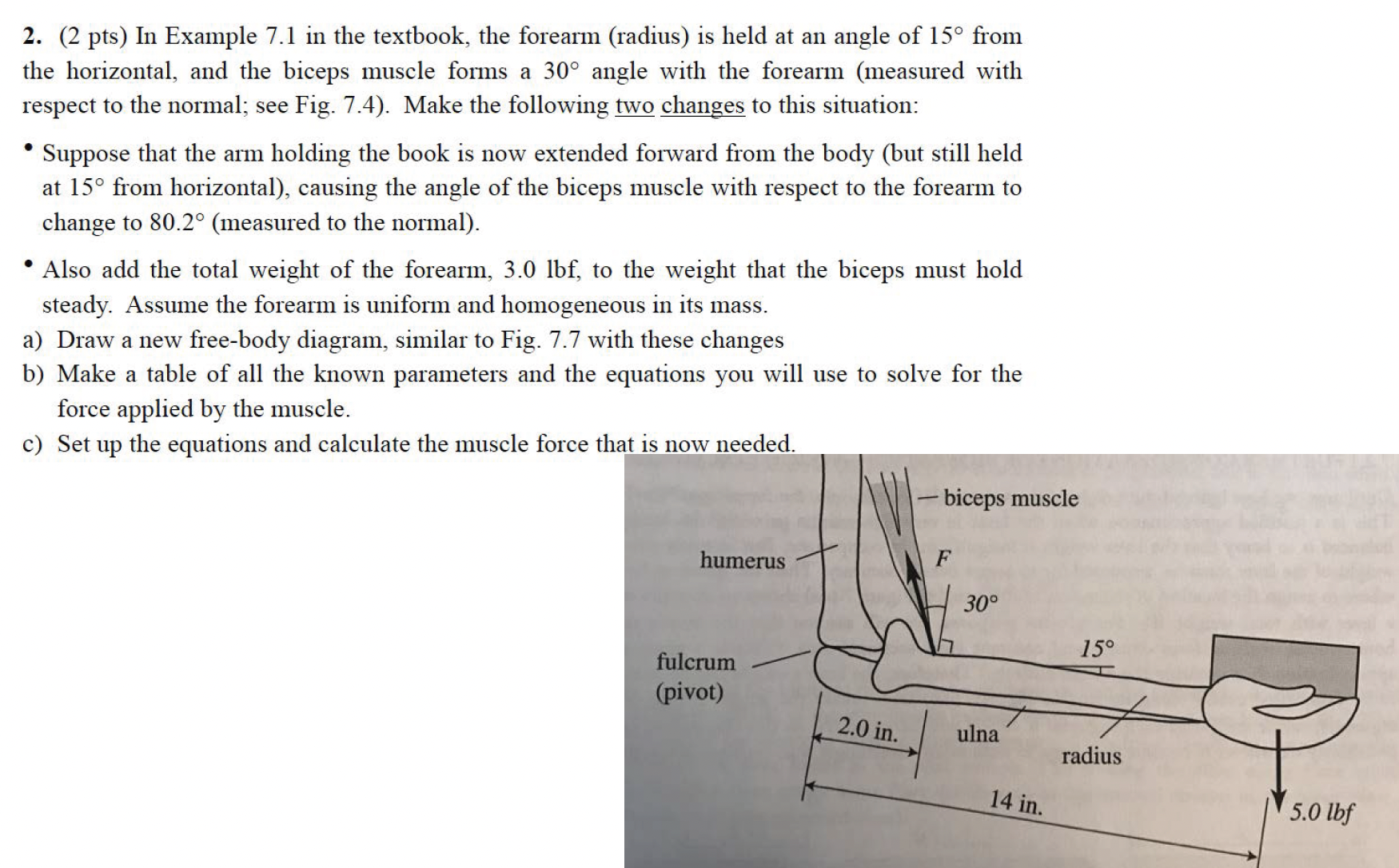 Biomedical Engineering 2. (2 pts) In Example 7.1 in the textbook, the