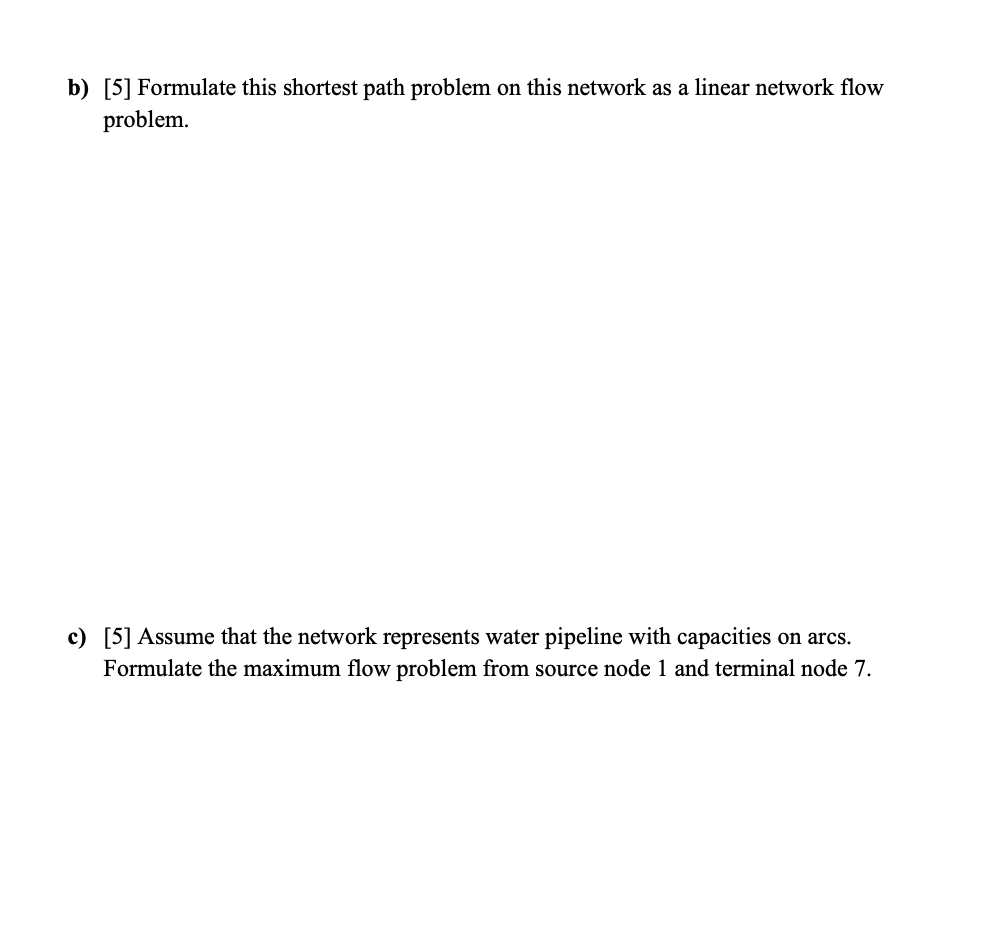 of nodes are given as follows. 12 5 a) [5] Find a