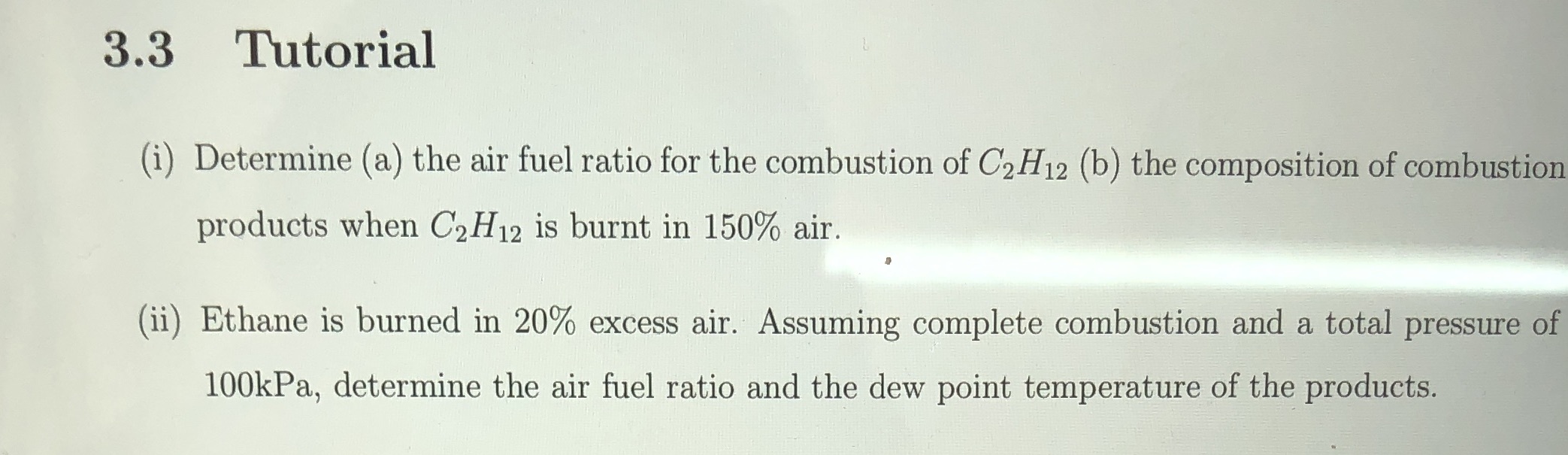 Q.i &ii 3.3 Tutorial (i) Determine (a) the air fuel ratio for