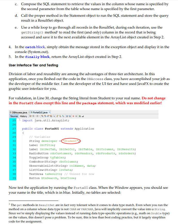 and logic tier, while I have created the user interface tier for