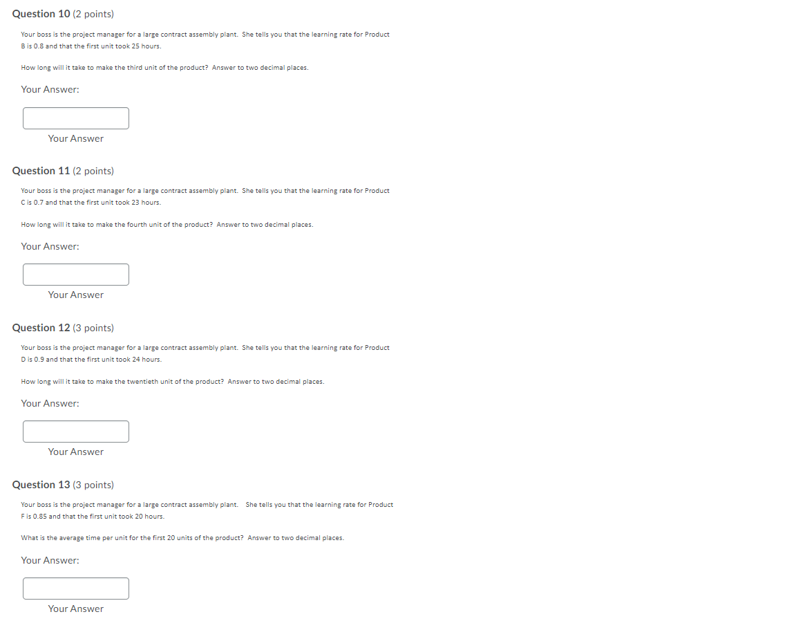 Need answers for these please Question 10 (2 points) Your boss is