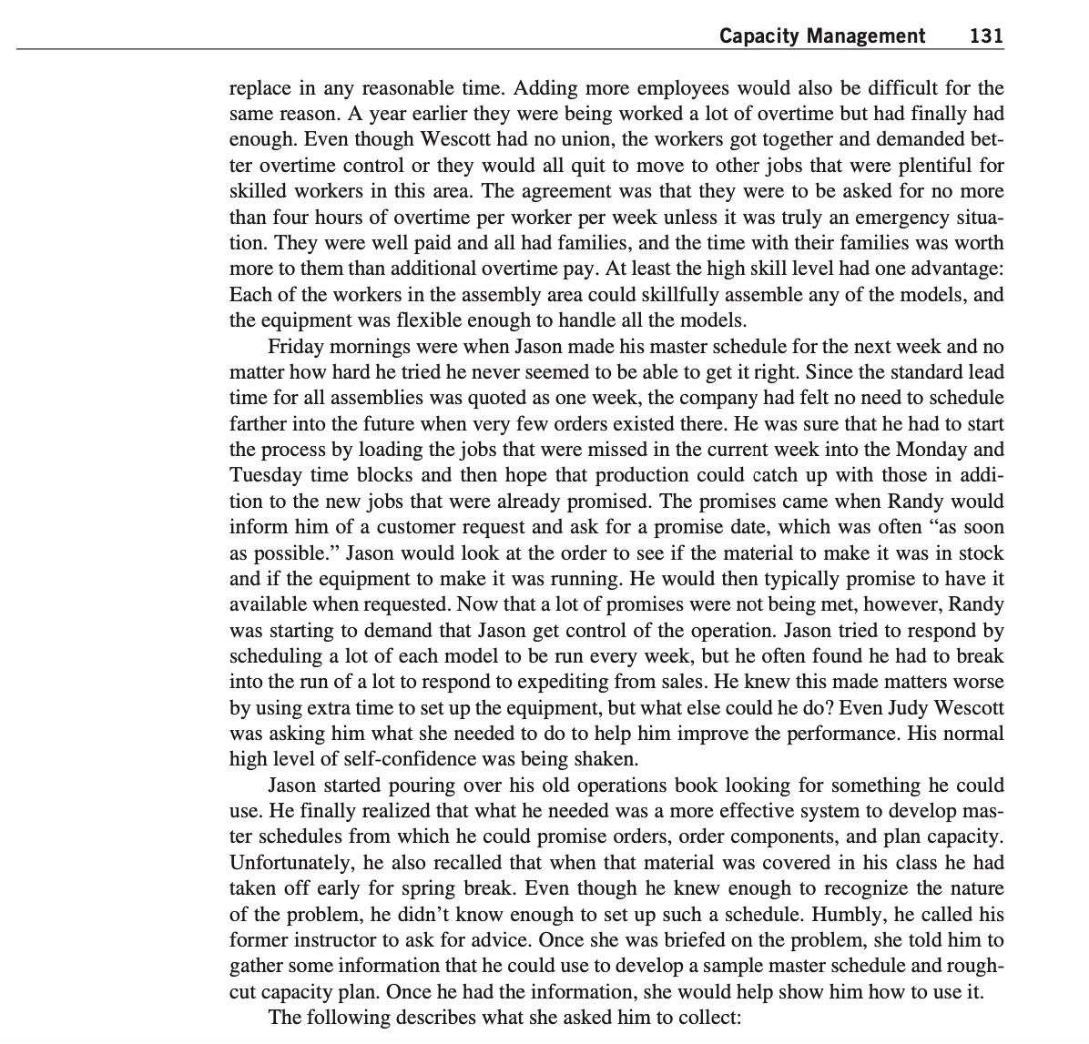 work center over the 10-week period. Hint: You will need to have