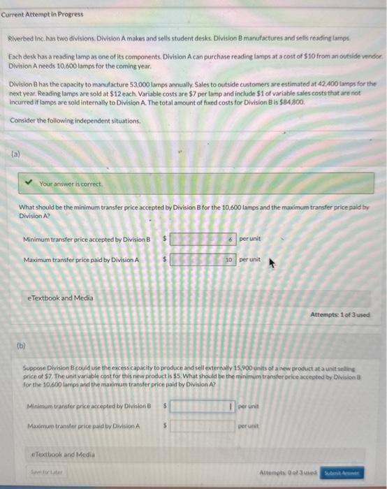 need help with B please! Current Attempt in Progress Riverbed inc. has