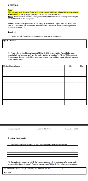 QUESTION 1 Note: This question uses the same financial information and additional