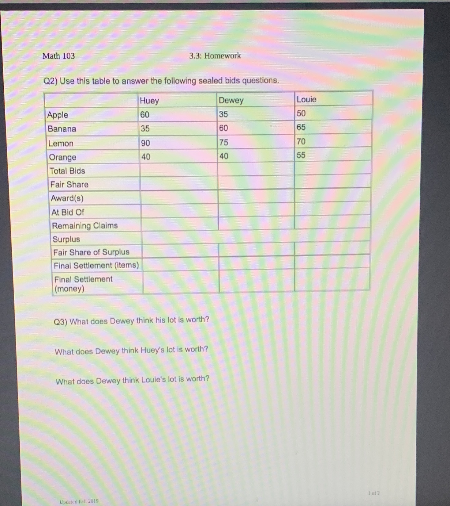 Math 103 3.3: Homework Q2) Use this table to answer the