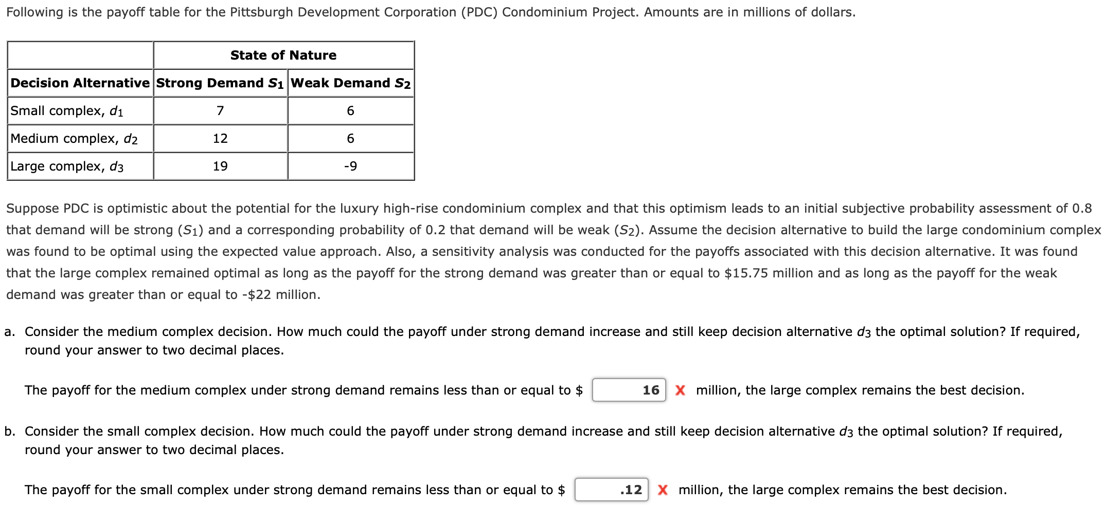 I need help figuring out the formula to answer both questions. I