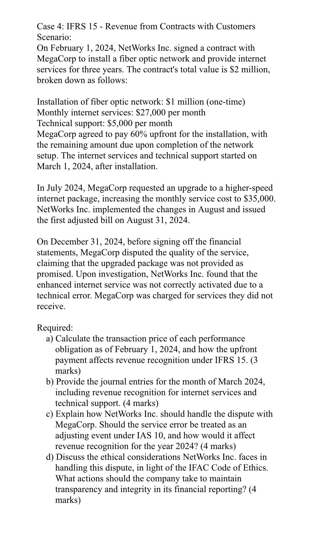  Case 4: IFRS 15- Revenue from Contracts with Customers Scenario: On