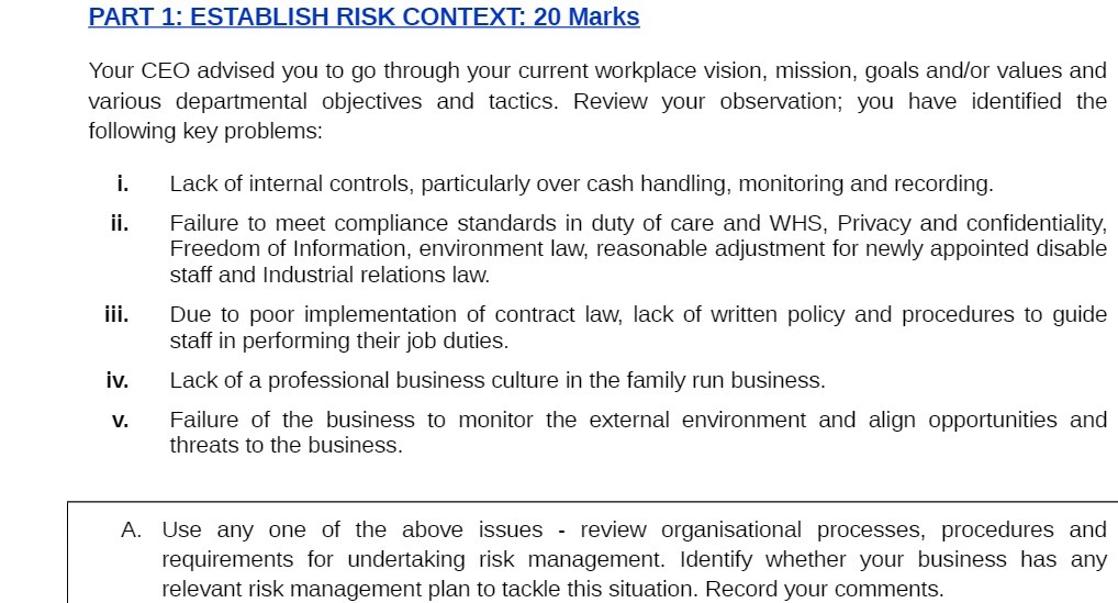 PART 1: ESTABLISH RISK CONTEXT: 20 Marks Your CEO advised you