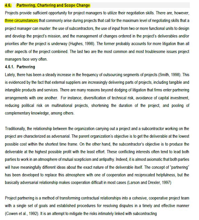 STRATEGIC PROJECT MANAGEMENT 4.6. Partnering, Chartering and Scope Change Projects provide sufficient