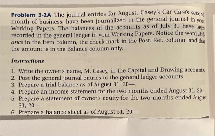 how do i work this question? Problem 3-2A The journal entries for