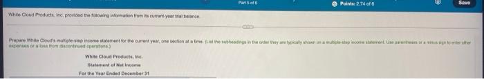 31. White Cloud Products, Inc. provided the following information from its current-year