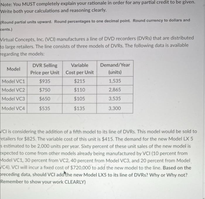  please give detail answer step by step thank you Note: You