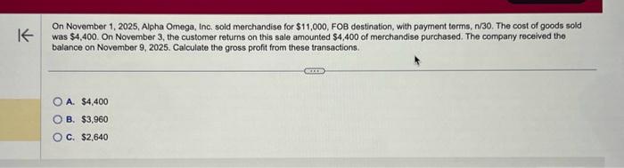 Please help answer this question On November 1, 2025, Alpha Omega, Inc,