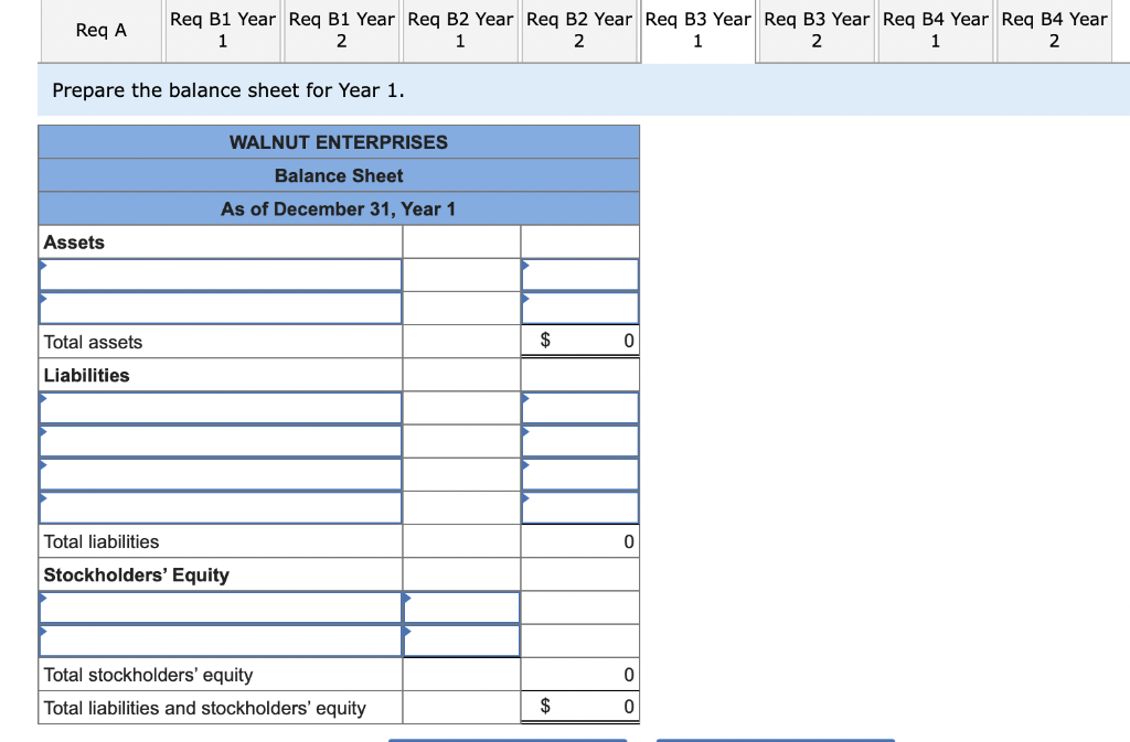 you The following transactions apply to Walnut Enterprises for Year 1, its
