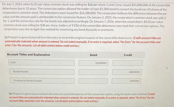  On July 1,2024 , when its $1 par value common stock