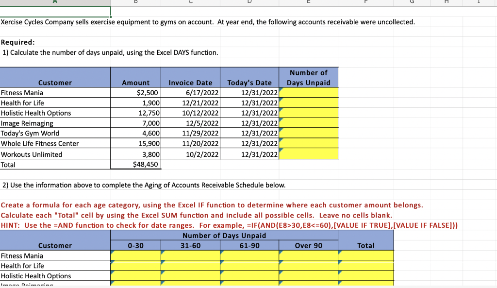 Please fill out the cell formulas out correctly. Xercise Cycles Company