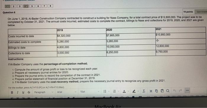 Please answer quickly 2 3 5 7 8 Question 6 19 points
