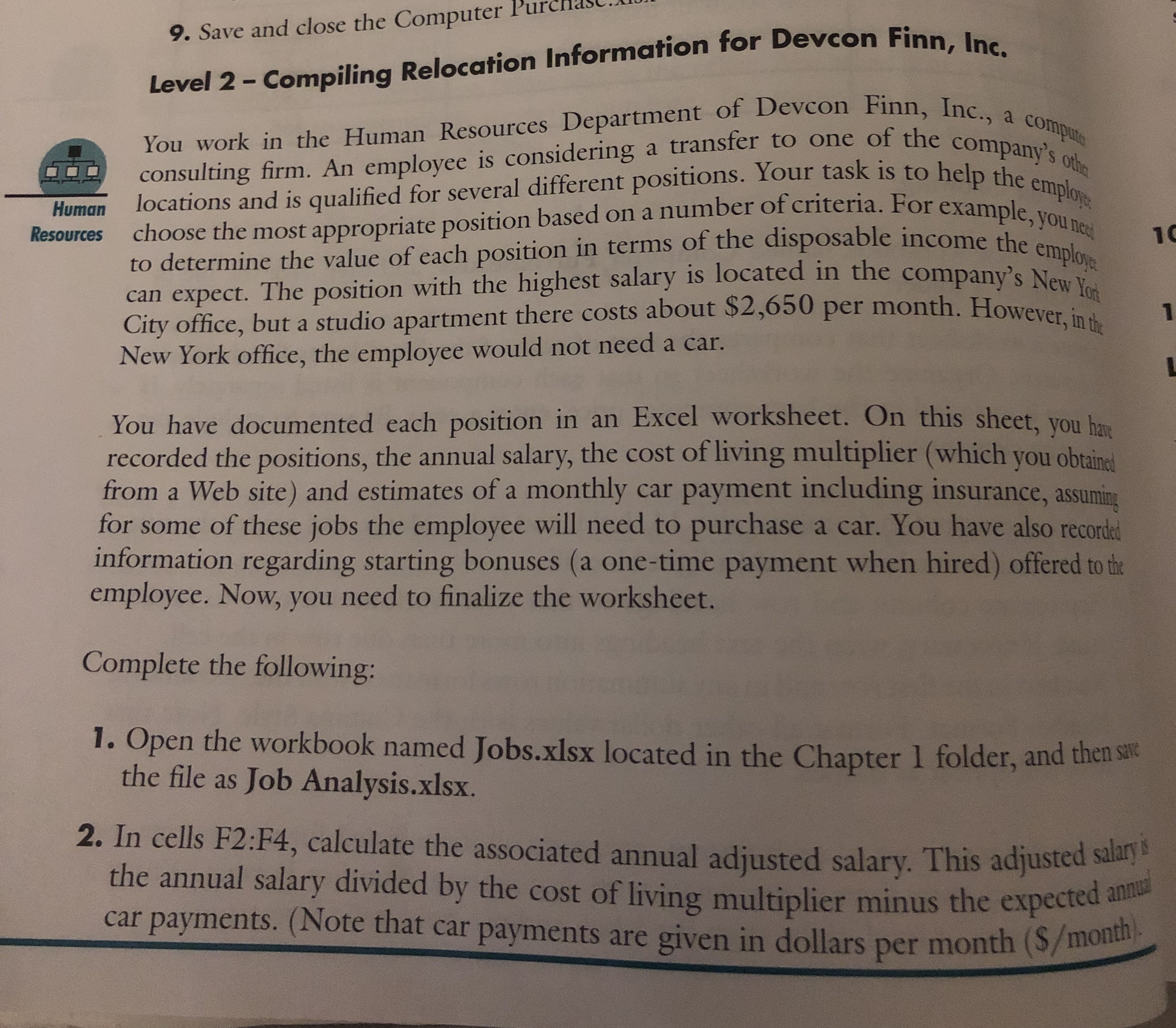 Solve the following exercise LEVEL 2. In excel file 9. Save and