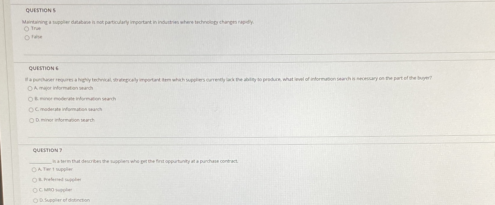  QUESTION 5 Maintaining a supplier database is not particularly important in
