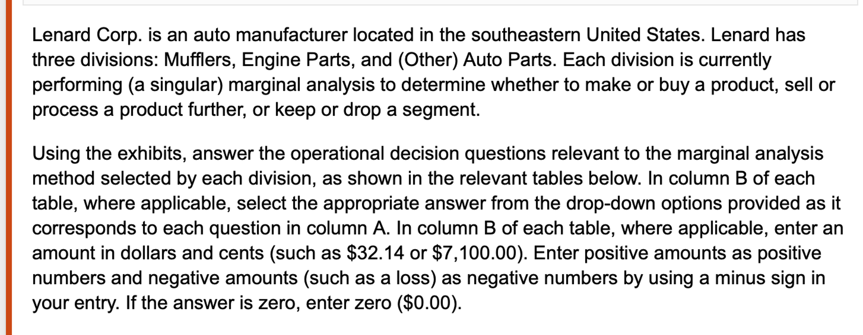  \table[[,A,B],[1,Question Product X67,Make or Buy],[2,\table[[Assuming that there are no changes in