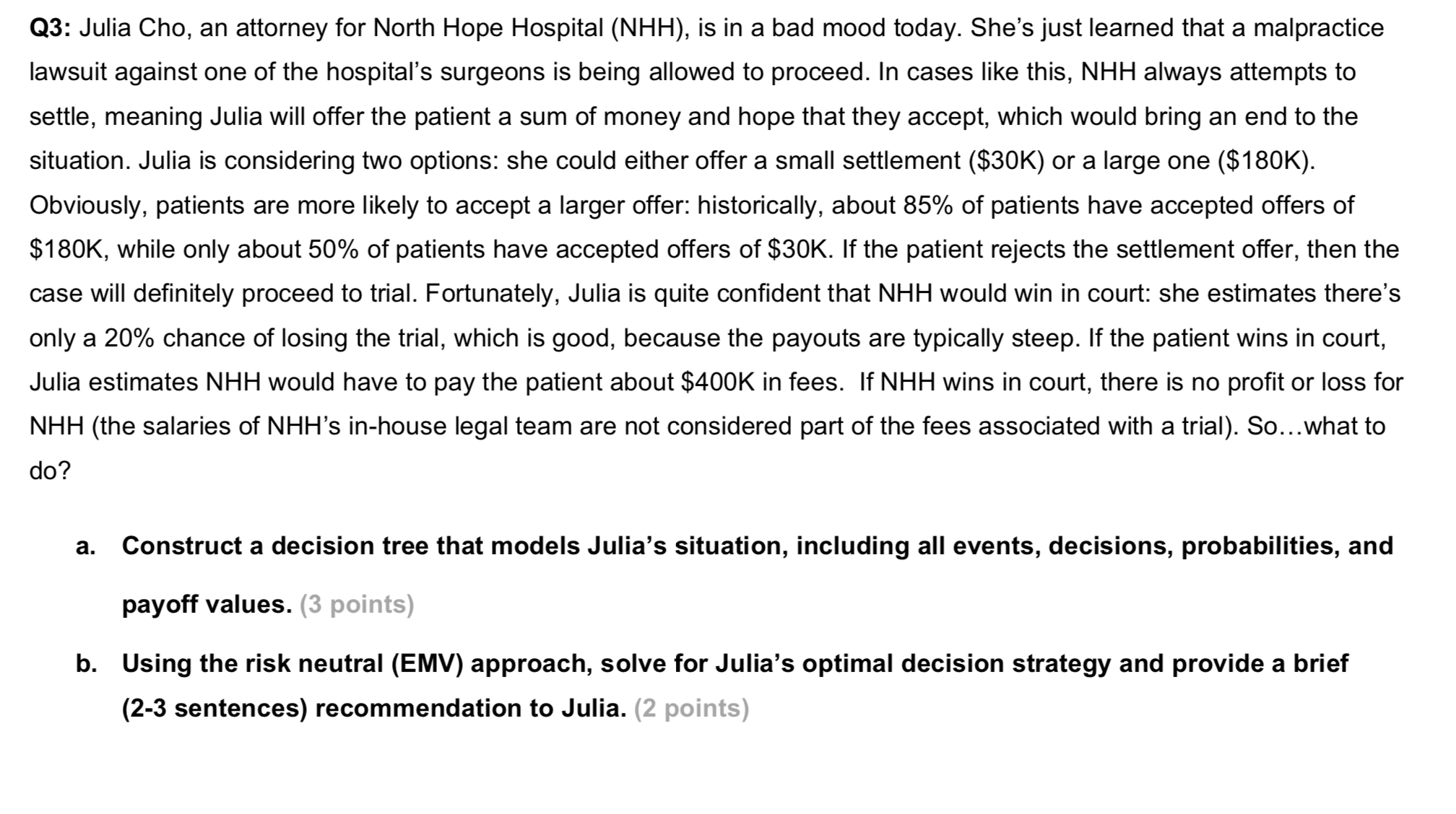 Please answer all questions with full and clear solution steps. Q3: Julia
