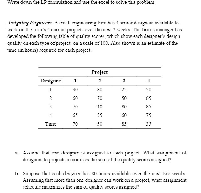  Write down the LP formulation and use the excel to solve