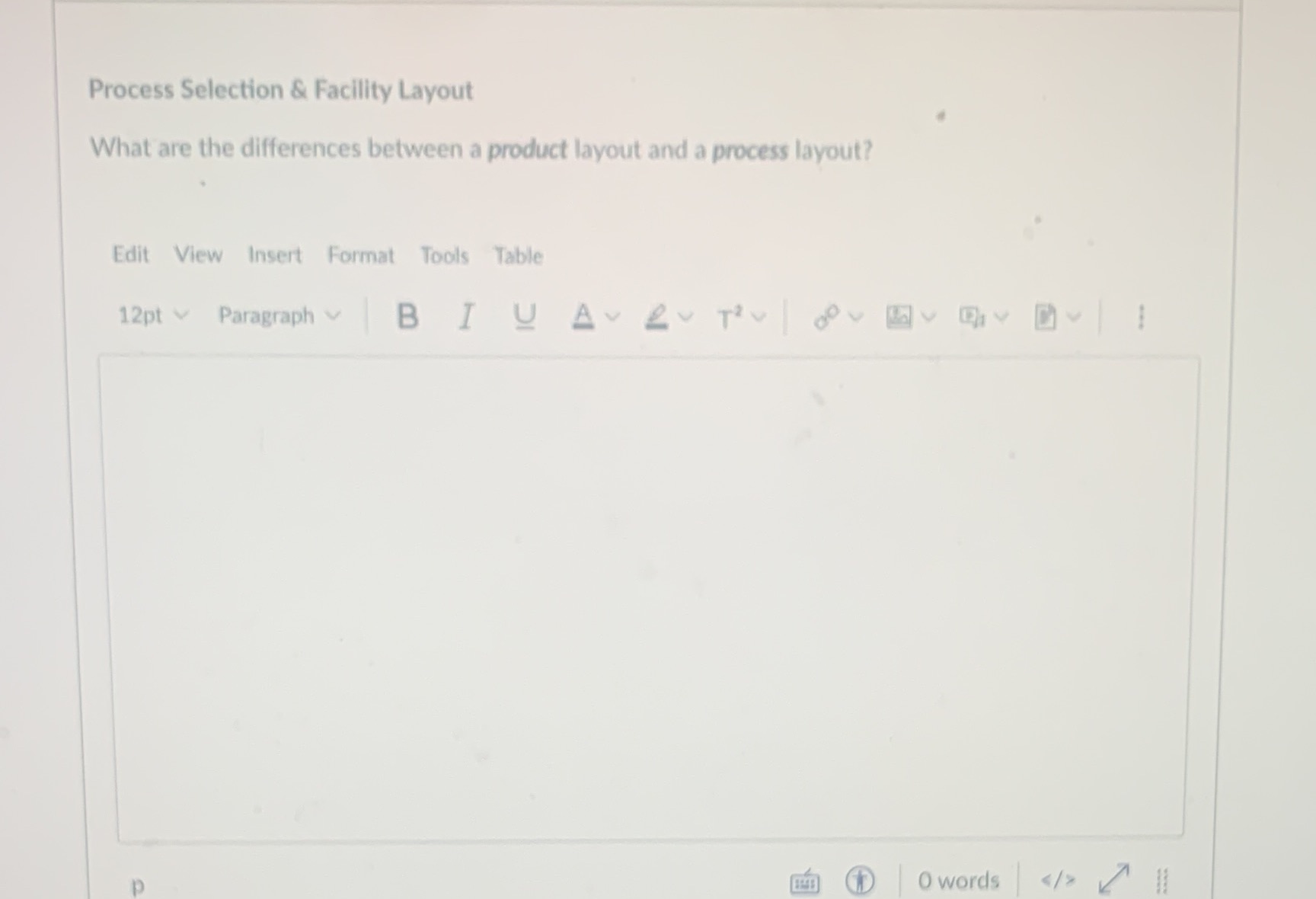 Product layout vs process layout Process Selection & Facility Layout What are