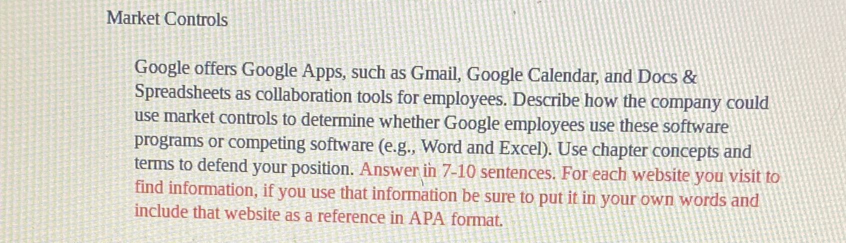 Market Controls Google offers Google Apps, such as Gmail, Google Calendar,