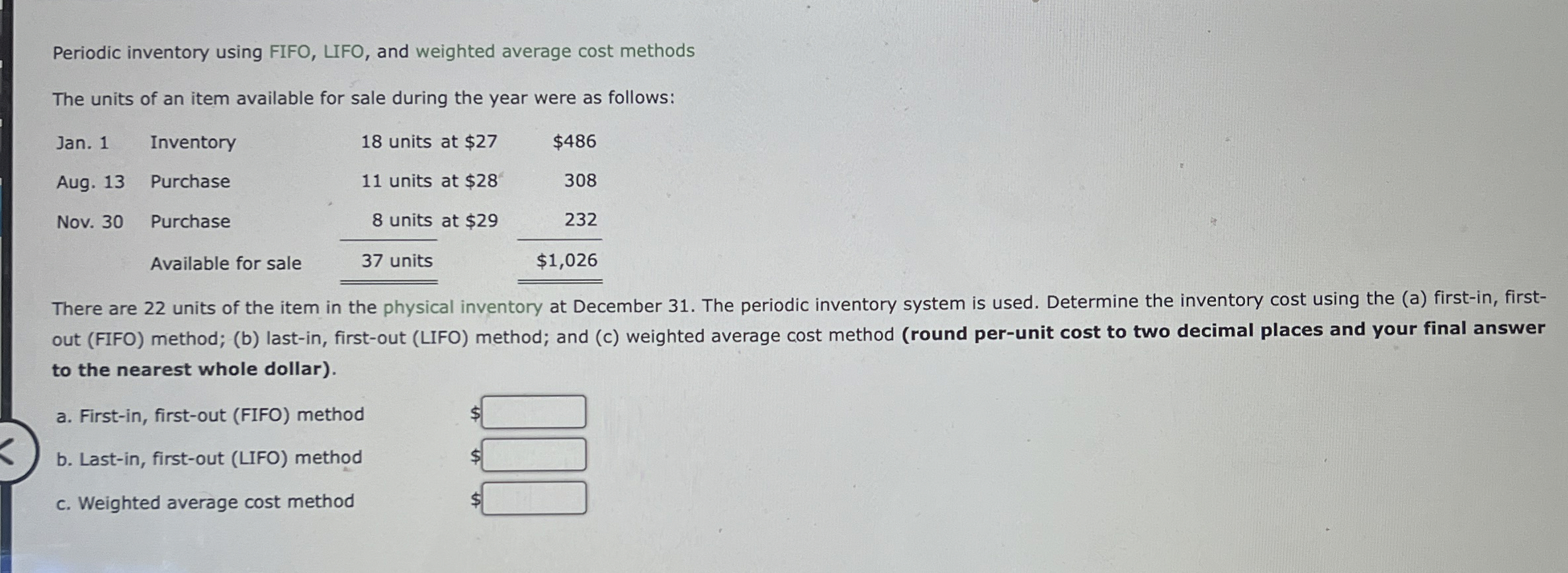  Periodic inventory using FIFO, LIFO, and weighted average cost methods The