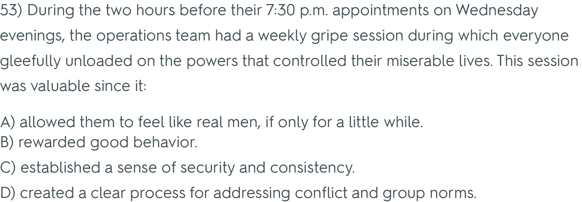 53) During the two hours before their 7:30 pm. appointments on