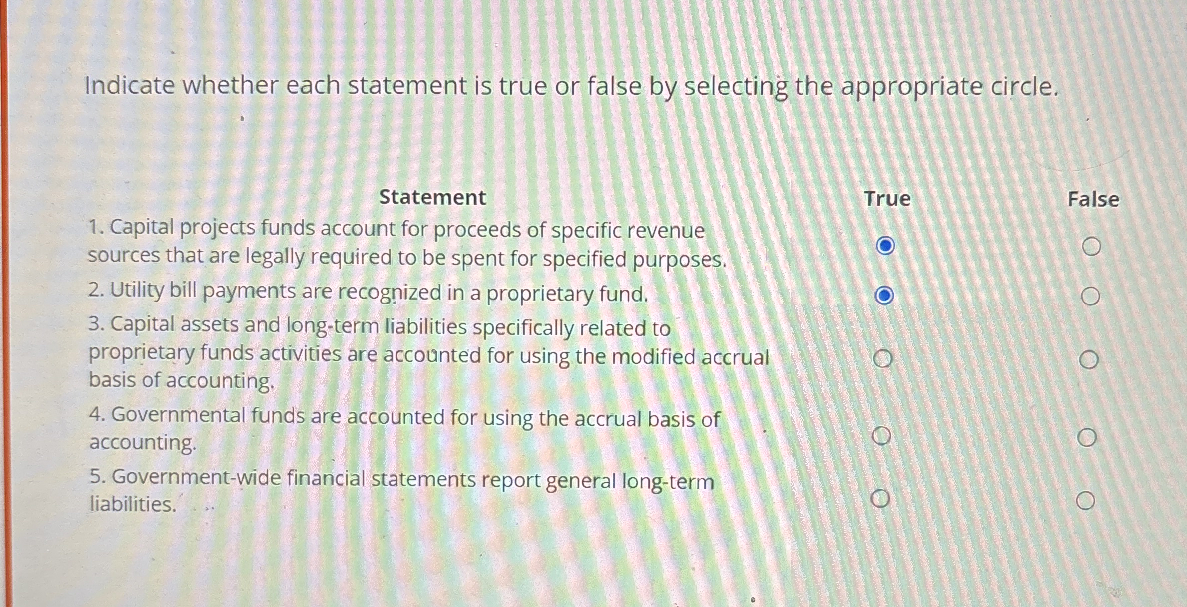  Indicate whether each statement is true or false by selecting the