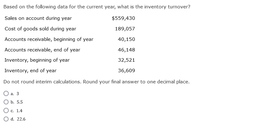  Based on the following data for the current year, what is