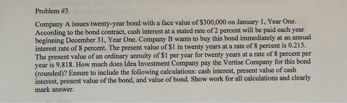  Need help with all parts of this problem please! Problem 3