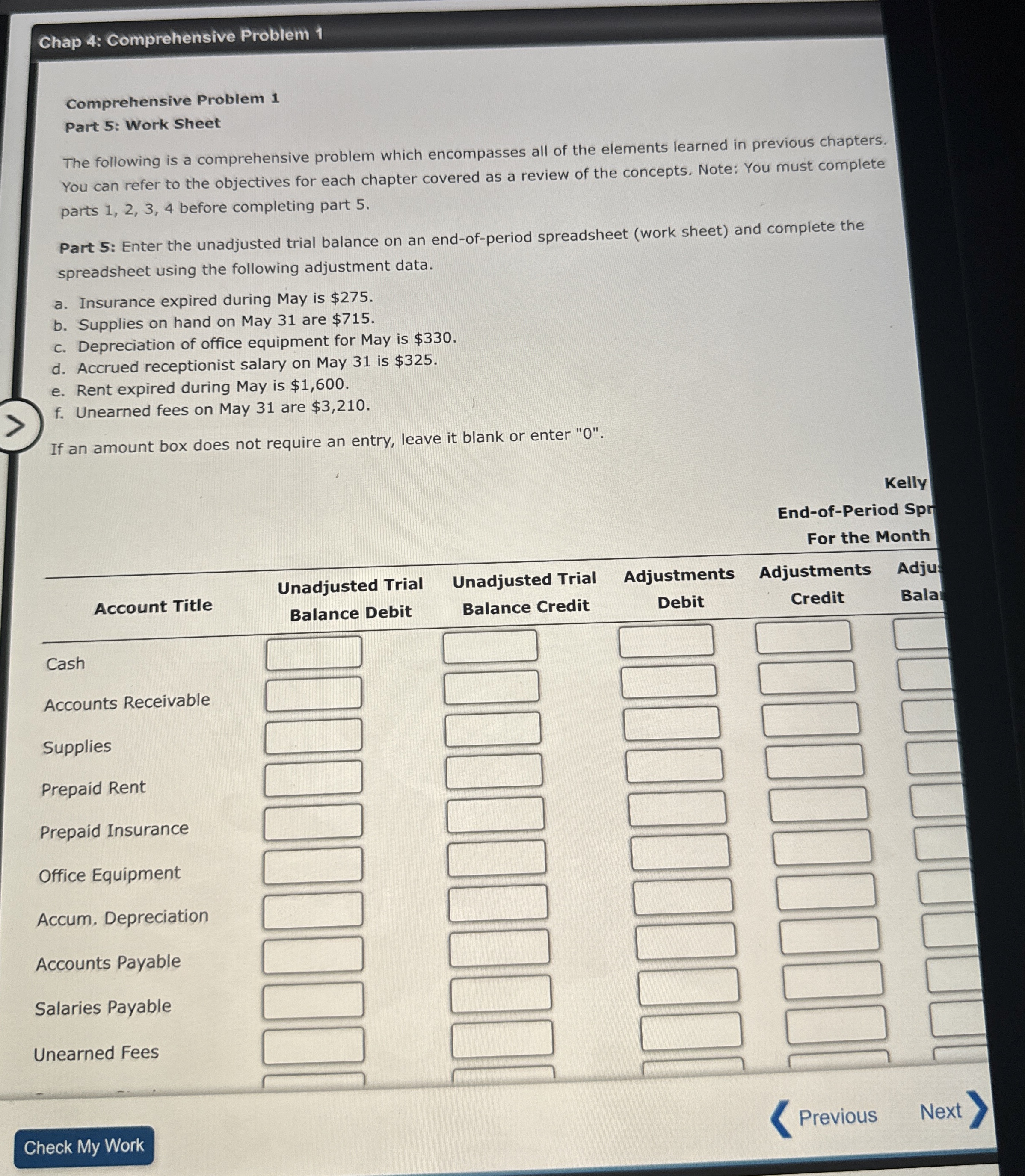  Comprehensive Problem 1 Part 5: Work Sheet The following is a