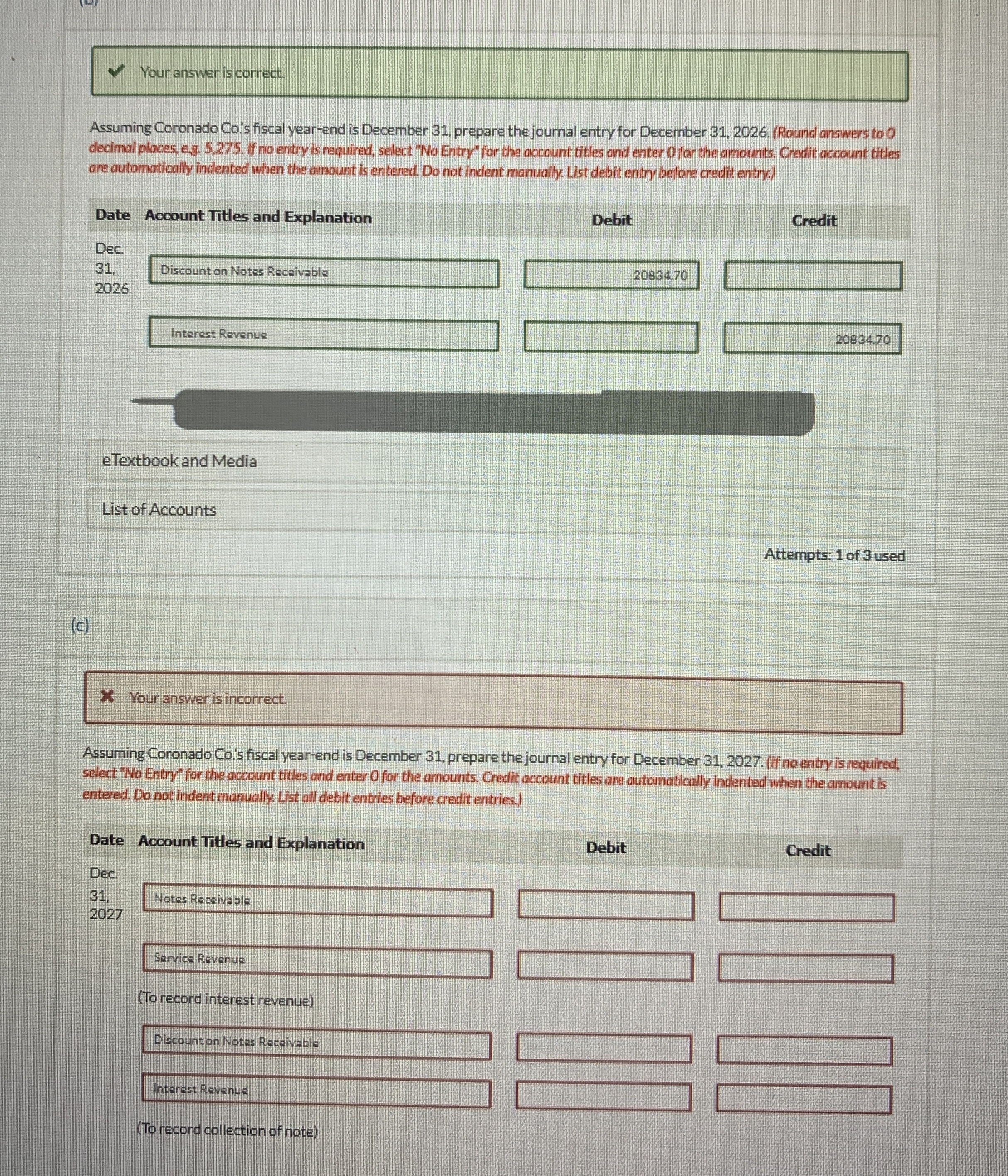  Your answer is correct. Assuming Coronado Co.s fiscal year-end is December