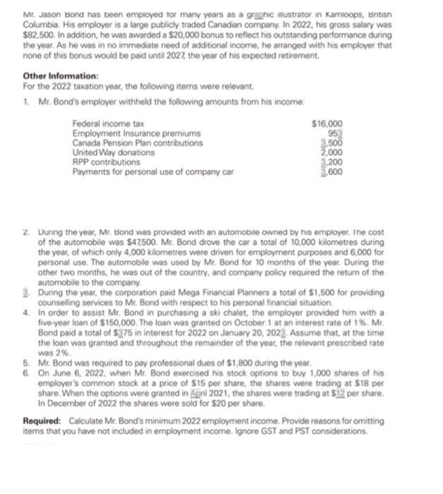 employment income for the year would be calculated as follows: Gross Salary