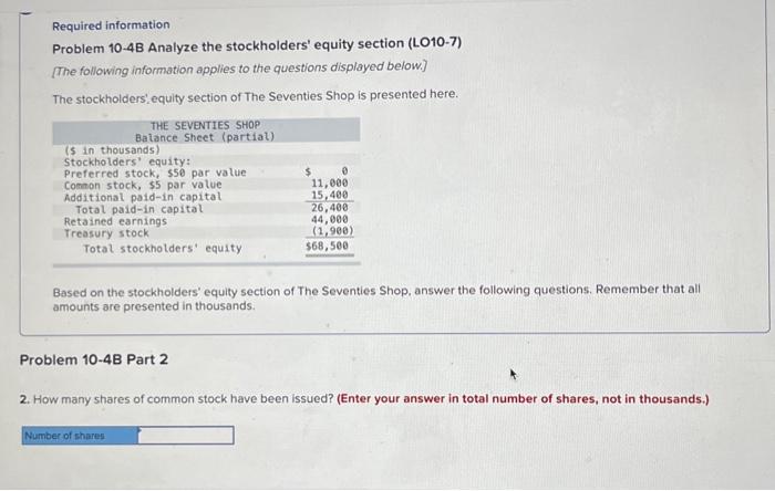 Analyze the stockholders' equity section (LO1O-7) The following information applies to the