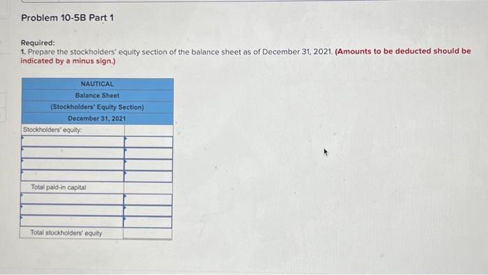 10-5B Understand stockholders' equity and the statement of stockholders' equity (LO10-7) The
