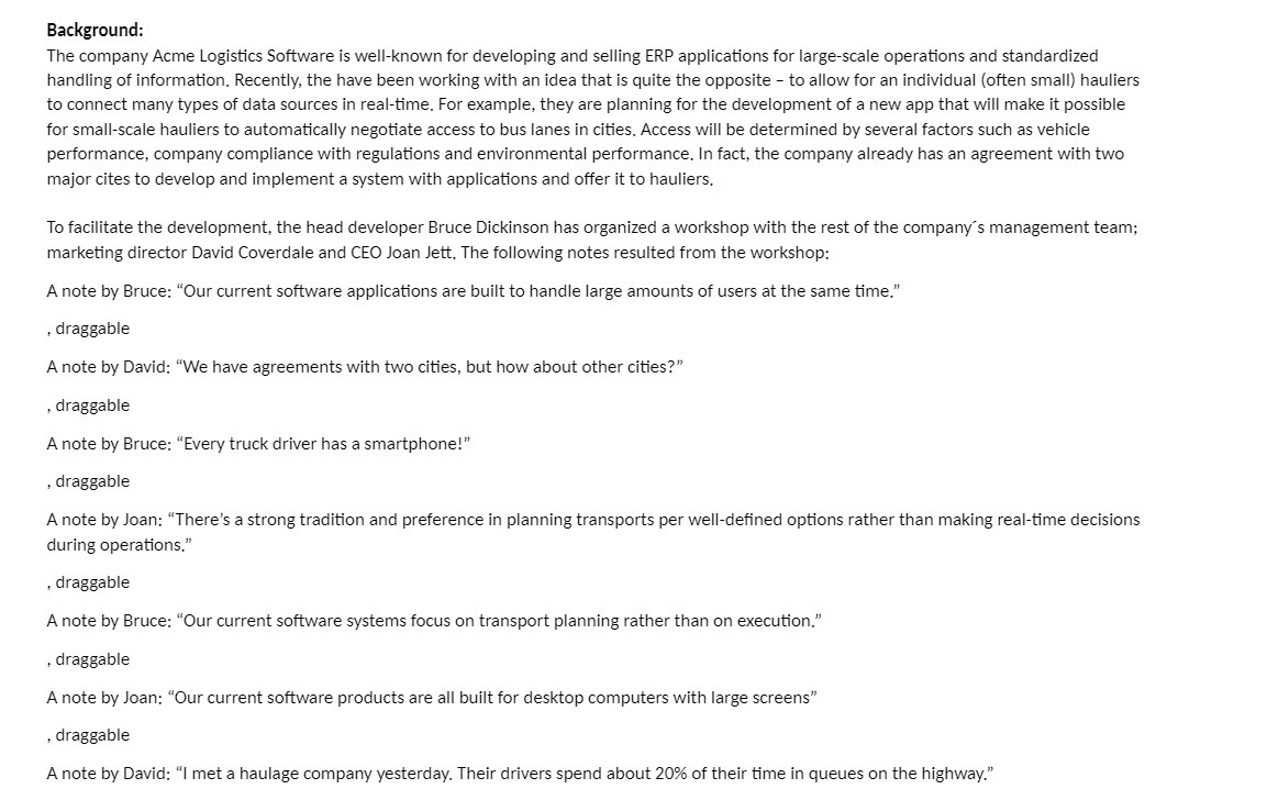  Background: The company Acme Logistics Software is wellknown for developing and