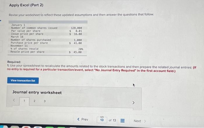 Journal Entries Related to Stock Transactions. [The following information applies to the