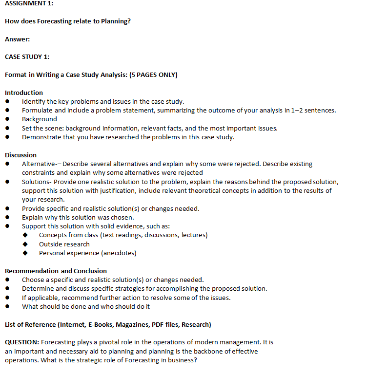 Kindly follow the format pls. ASSIGNMENT 1: How does Forecasting relate to