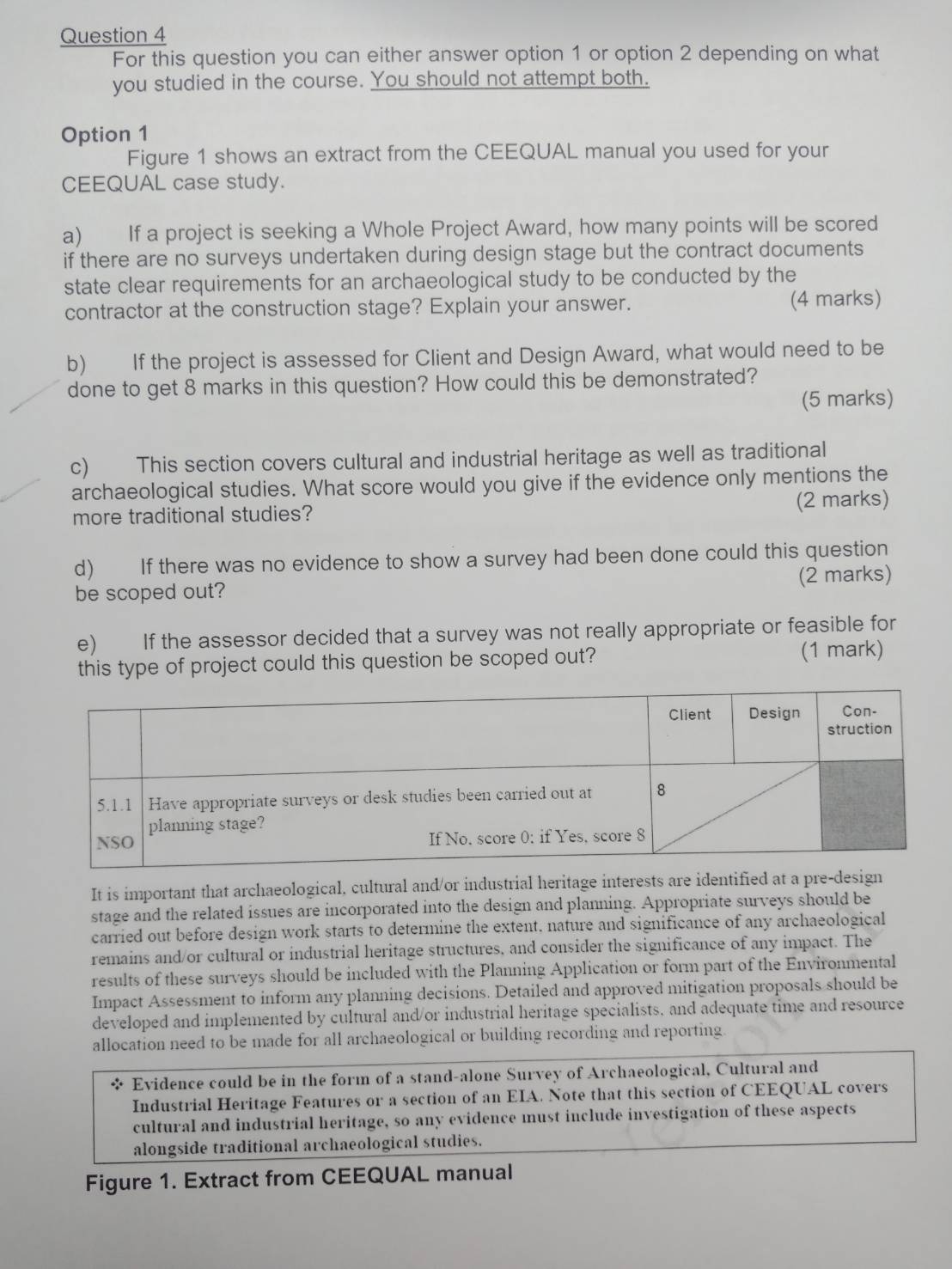Question 4 For this question you can either answer option 1