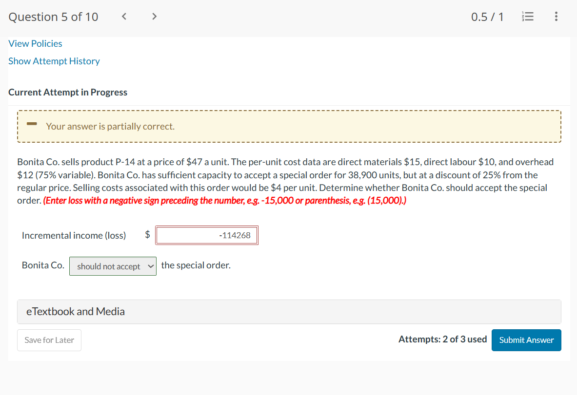 Current Attempt in Progress Your answer is partially correct. Bonita Co.