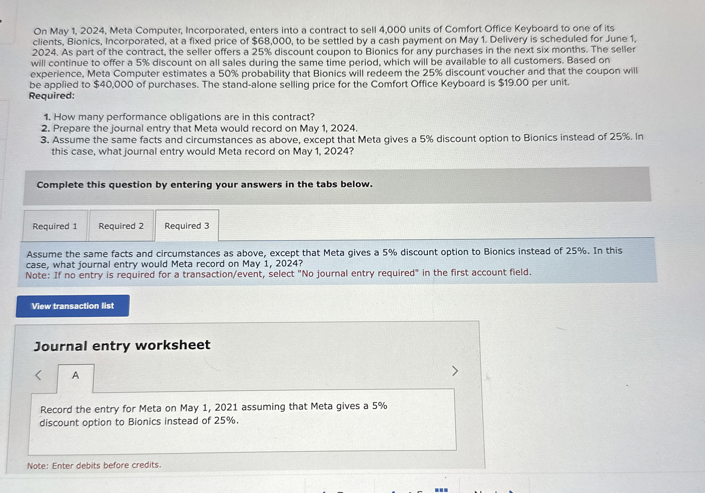  On May 1,2024, Meta Computer, Incorporated, enters into a contract to