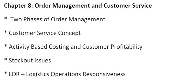  Chapter 8: Order Management and Customer Service * Two Phases of